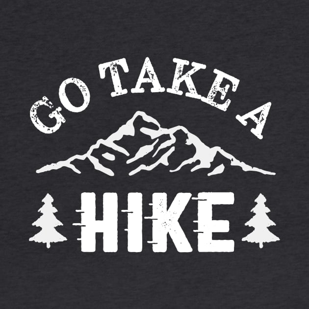 Go Take a Hike by artlahdesigns